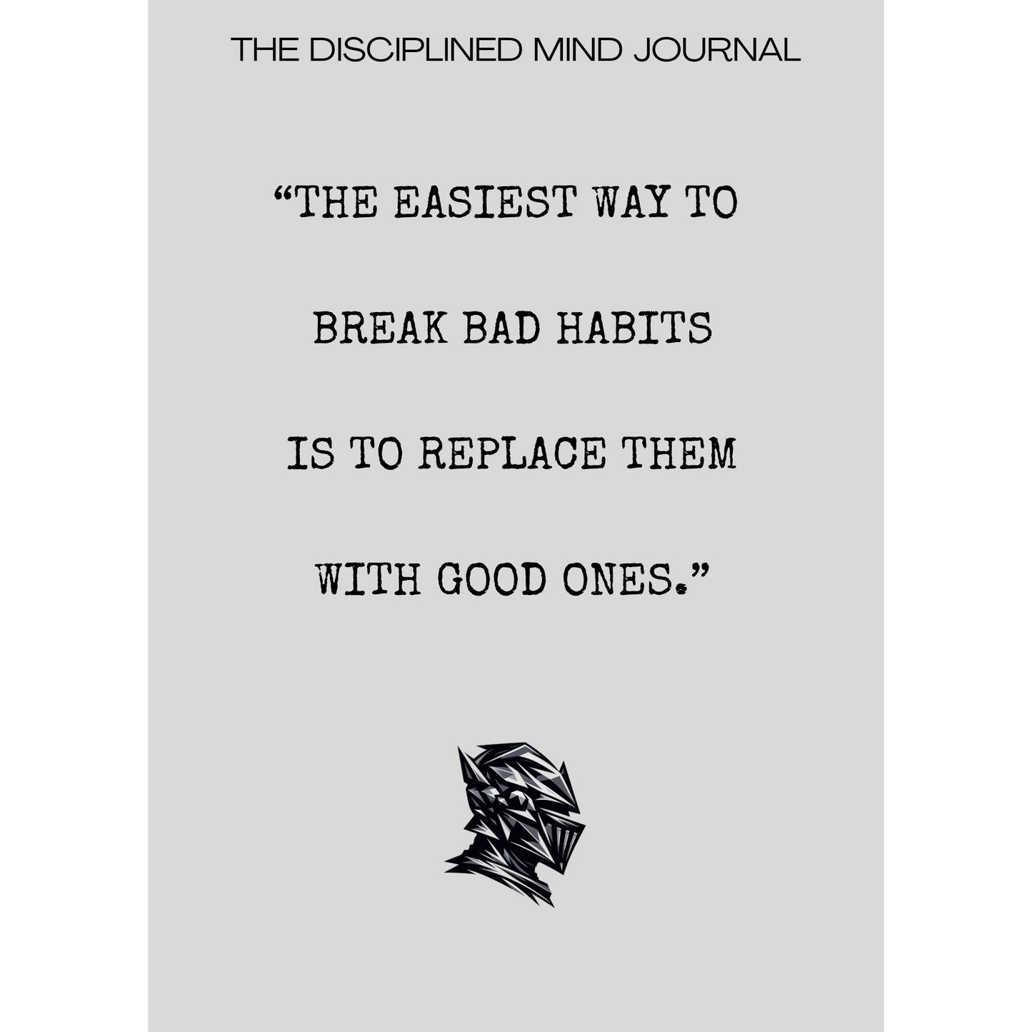 The Disciplined Mind Journal